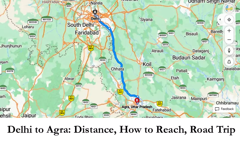 Delhi to Agra: Distance, How to Reach, Road Trip
