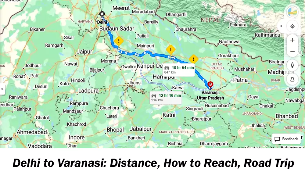 Delhi to Varanasi: Distance, How to Reach, Road Trip